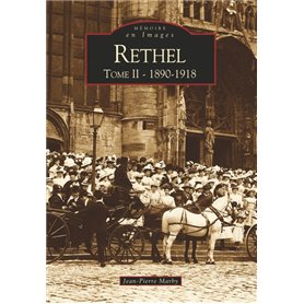 Rethel Tome II – 1890-1918