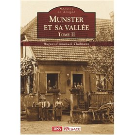 Munster et sa vallée - Tome II