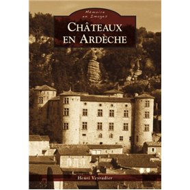 Châteaux en Ardèche