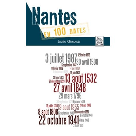 Nantes en 100 dates