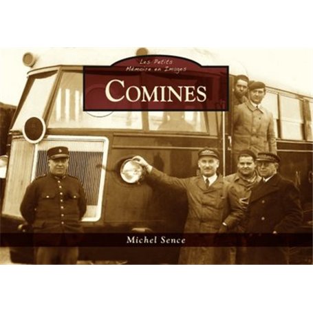 Comines - Les Petits Mémoire en Images