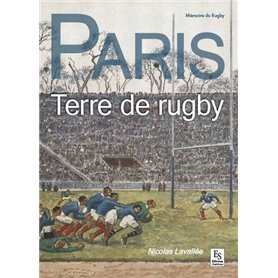 Paris - Terre de rugby