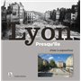 Lyon Presqu'île d'hier à aujourd'hui