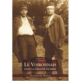 Voironnais dans la Grande Guerre (Le)