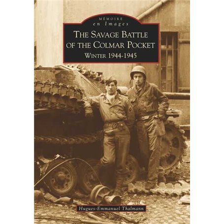 Savage Battle of the Colmar Pocket (The)