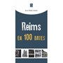 Reims en 100 dates