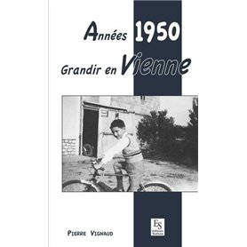 Années 1950 - Grandir en Vienne