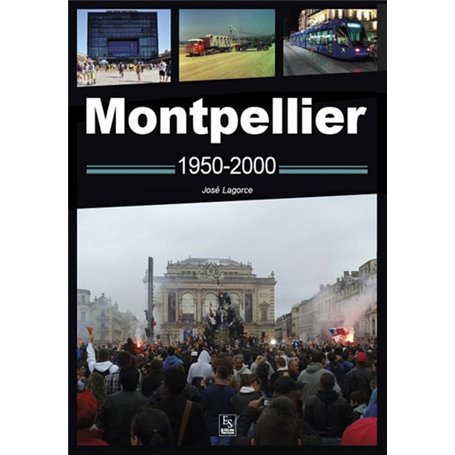 Montpellier - 1950-2000