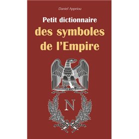 Petit dictionnaire des symboles de l'Empire