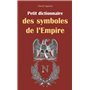 Petit dictionnaire des symboles de l'Empire