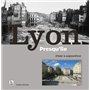 Lyon presqu'ile d'hier à aujourd'hui (Réédition)