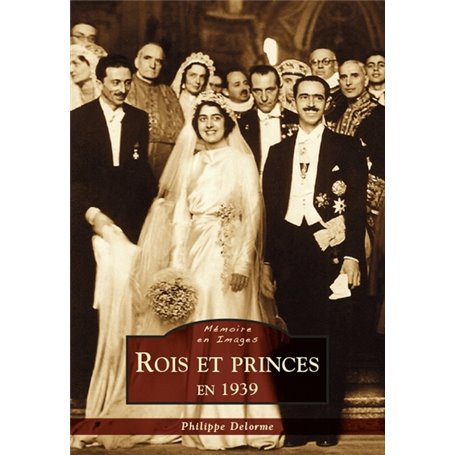 Rois et princes en 1939