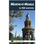 Meurthe-et-Moselle en 200 questions (La)