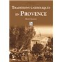 Traditions catholiques en Provence