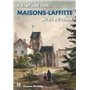 Maisons-Laffitte au fil du temps (Il était une fois...)