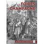 Foires de Champagne (Les) - 1150-1250 - L'âge d'or