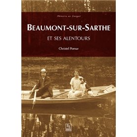 Beaumont-sur-Sarthe et ses alentours