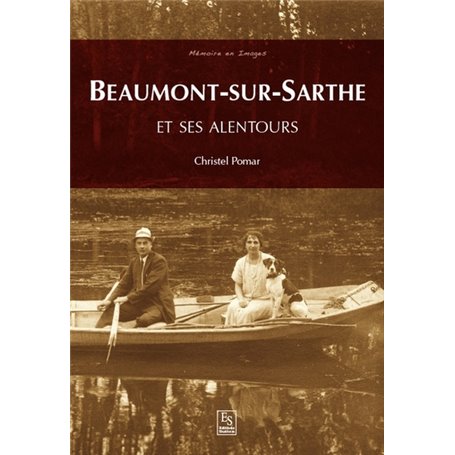 Beaumont-sur-Sarthe et ses alentours