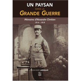 Paysan dans la Grande Guerre (Un)