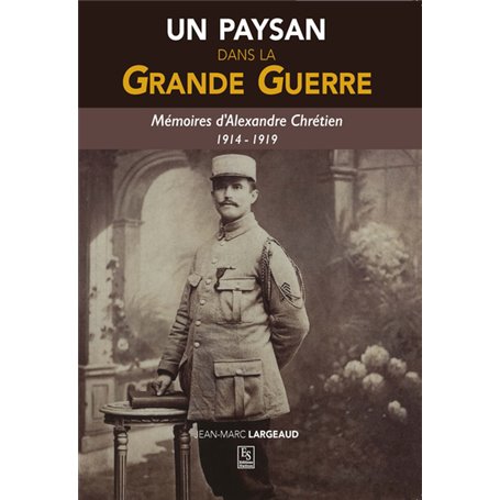 Paysan dans la Grande Guerre (Un)