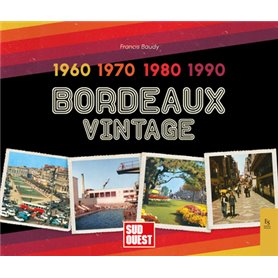 Bordeaux vintage 1960-1990