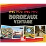 Bordeaux vintage 1960-1990