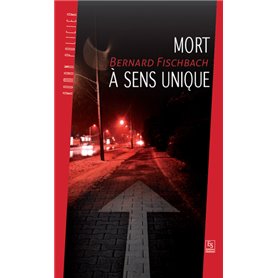 Mort à sens unique (La)