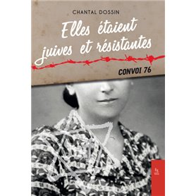 Elles étaient juives et résistantes