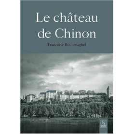 Le Château de Chinon