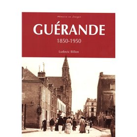 Guérande 1850-1950