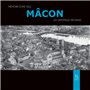 Mâcon - Mémoire d'une ville