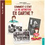 Comment c'était la vie autrefois en Sarthe ?