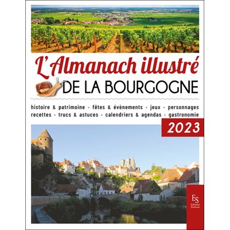 L'almanach illustré de La Bourgogne 2023