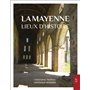 La Mayenne - Lieux d'Histoire