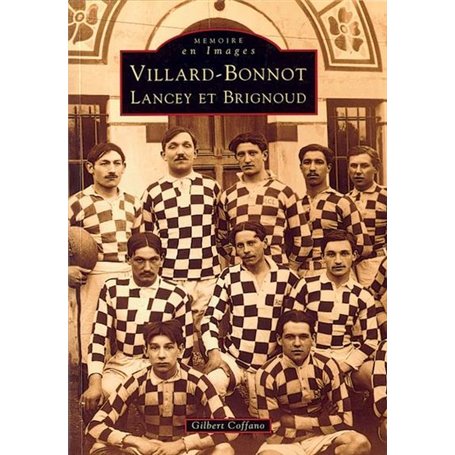 Villard-Bonnot -  Tome I