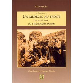 Médecin au front de 1914 à 1918 (un)