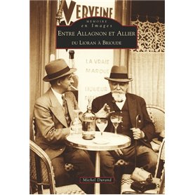 Allagnon et Allier (Entre)