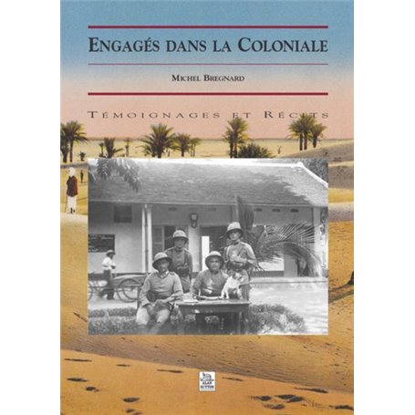 Engagés dans la Coloniale