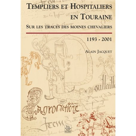 Templiers et Hospitaliers en Touraine