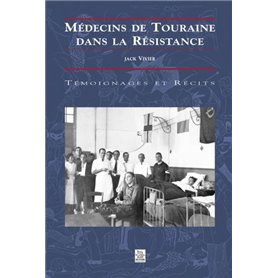 Médecins de Touraine dans la Résistance