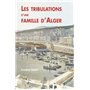 Tribulations d'une famille d'Alger (Les)