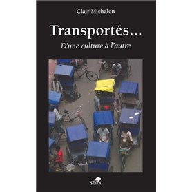 TRANSPORTÉS...