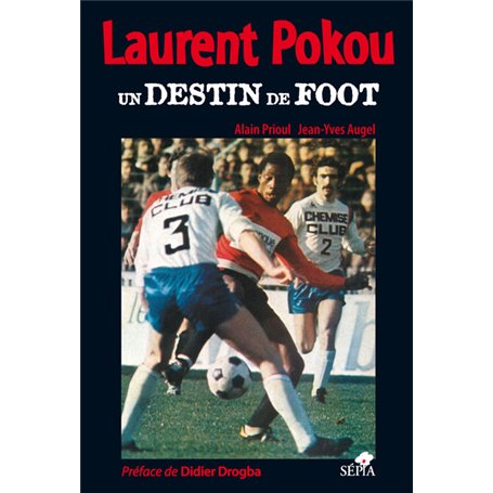 Laurent Pokou, un destin de foot