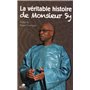 LA VÉRITABLE HISTOIRE DE MONSIEUR SY