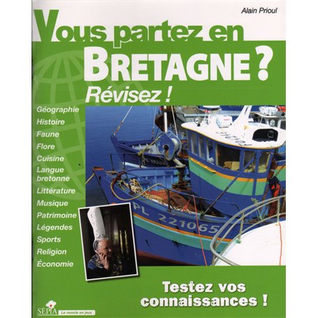 VOUS PARTEZ EN BRETAGNE ?