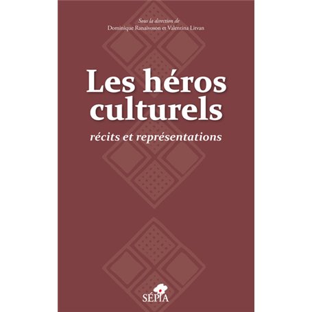 LES HÉROS CULTURELS