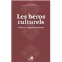 LES HÉROS CULTURELS