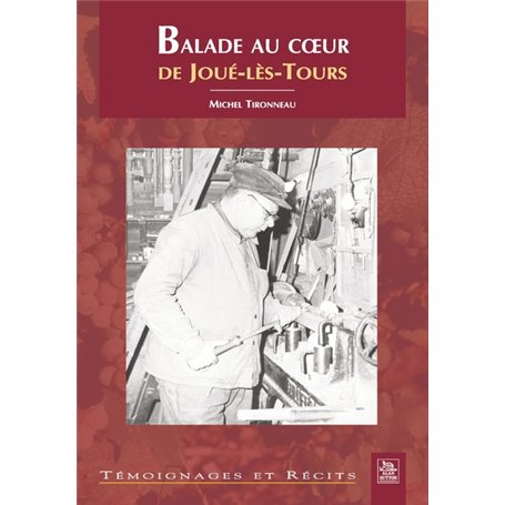 Balade au coeur de Joué-Lès-Tours