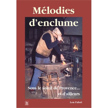 Mélodies d'enclume