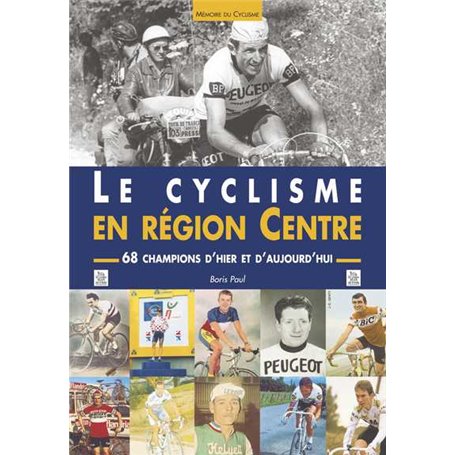 Cyclisme en Région Centre (Le)